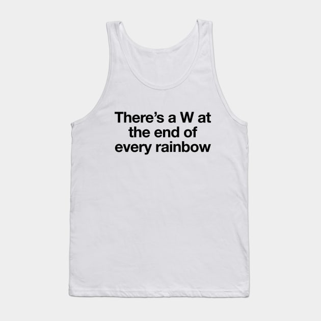 W at the end of the Rainbow - Black print Tank Top by Swift Art